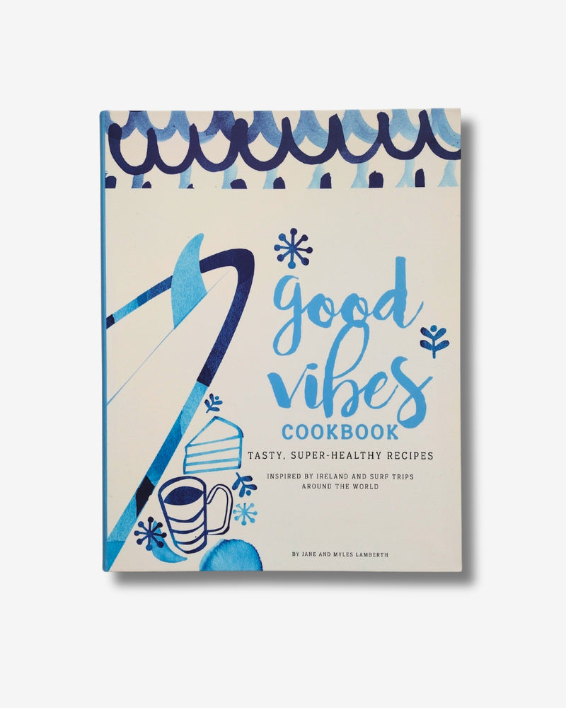 Good Vibes Cookbook